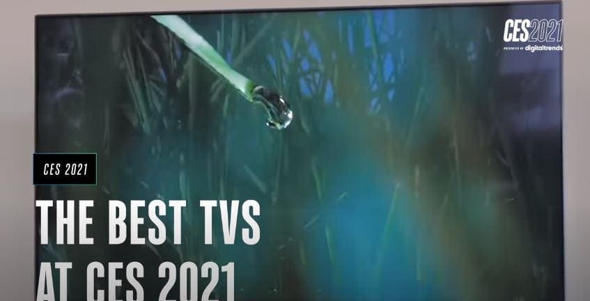 Best TVs at CES 2021 | Samsung Q900 NEO QLED, Sony Z9J, LG G1 OLED, TCL 6-Series, More