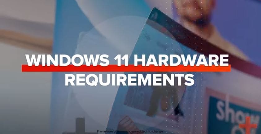 Windows 11: All the hardware requirements you need to know